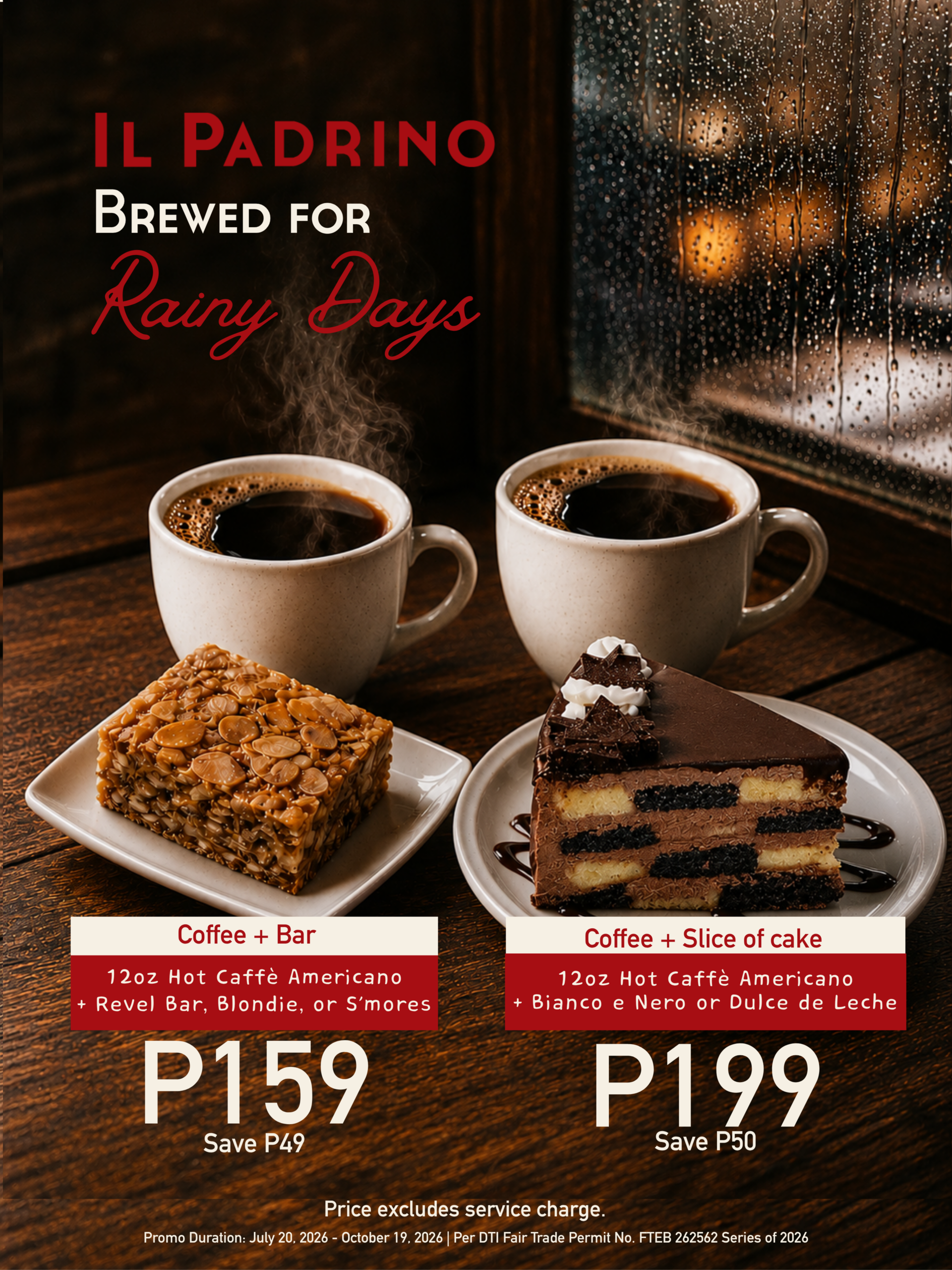 Il Padrino Brewed for Rainy Days promo featuring a 12oz Hot Caffè Americano with a Revel Bar for P159, or with a slice of Bianco e Nero cake for P199